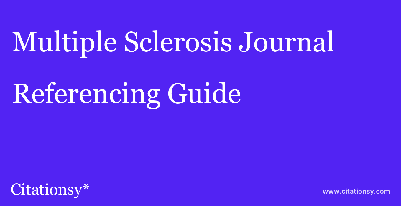 cite Multiple Sclerosis Journal  — Referencing Guide